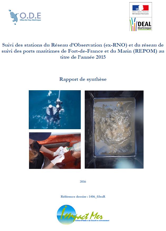 Suivi des stations du Réseau d’Observation (ex-RNO) et du Réseau de suivi des Ports Maritimes de Fort-de-France et du Marin (REPOM) au titre de l’année 2015